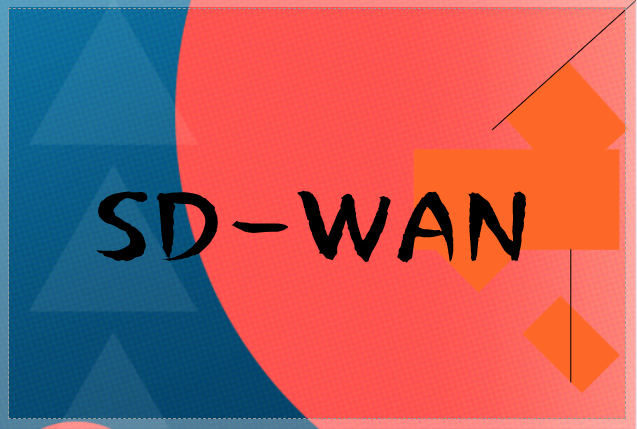 5G技术如何加速SD-WAN解决方案?